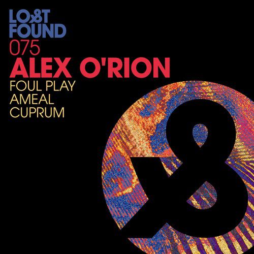 Alex O'rion - Foul Play - Ameal - Cuprum [LF075D]